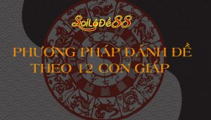 12 con giap so de