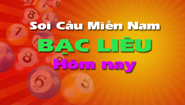 Soi cầu XSMN Bạc Liêu hôm nay