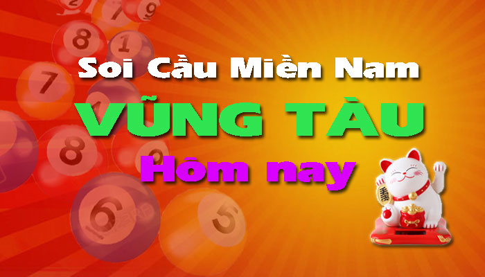 Soi cầu XSMN Vũng Tàu hôm nay