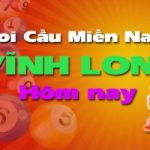 Soi cầu XSMN đài Vĩnh Long hôm nay