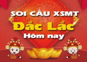 Soi cầu XSMT đài Đắc Lắc hôm nay