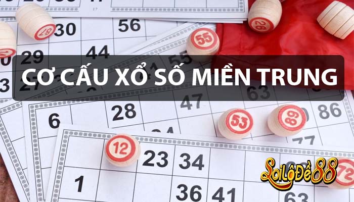 cơ cấu giải thưởng xổ số miền trung